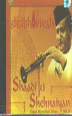 Shubh Vivah - Shaadi Ki Shehnaiyan     (Music CD)