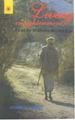 Living Enlightenment - A Call for Evolution Beyond Ego