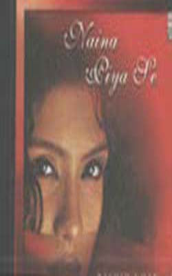 Naina Piya Se   (Music CD)