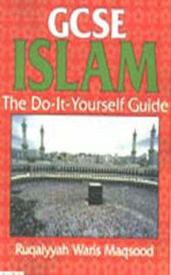 Islam:  The Do - It - Yourself Guide