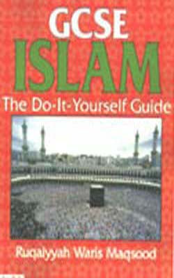 Islam:  The Do - It - Yourself Guide