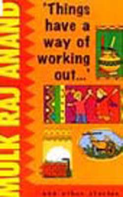 Things have a way of working out and other Stories