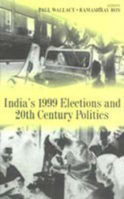 India's 1999 Elections and 20th Century Politics