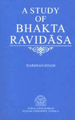 A Study of Bhakta Ravidasa