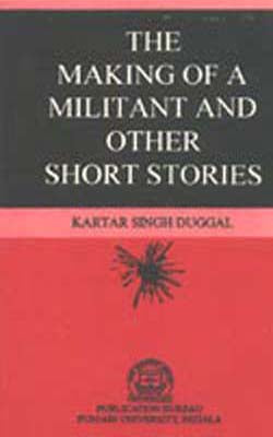 The Making of a Militant and Other Short Stories