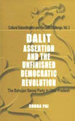 Dalit Assertion and the Unfinished Democratic Revolution