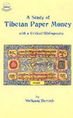 A Study of Tibetan Paper Money