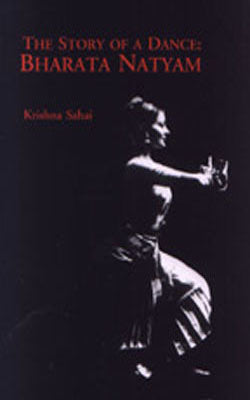 The Story of a Dance - Bharata Natyam
