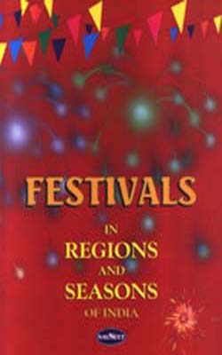 Festivals in Regions and Seasons of India