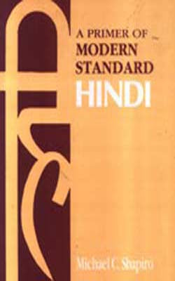 A Primer of Modern Standard Hindi