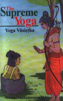 The Supreme Yoga - Yoga Vasistha