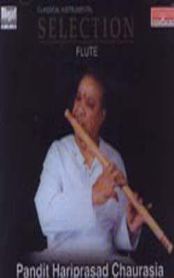 Pandit Hariprasad Chaurasia   (Music CD) - Classical Instrumental Selection