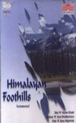 Himalayan Foothills  (Music CD) - Instrumental