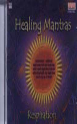 Healing Mantras - Respiration  (Music CD)