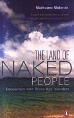 The Land of Naked People - Encounter with Stone Age Islanders