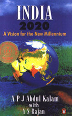 India 2020 -  A Vision for the New Millennium