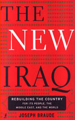 The New Iraq - Rebuilding the Country