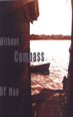Without Compass or Map