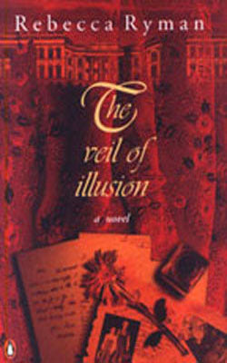 The Veil of Illusion - A Novel