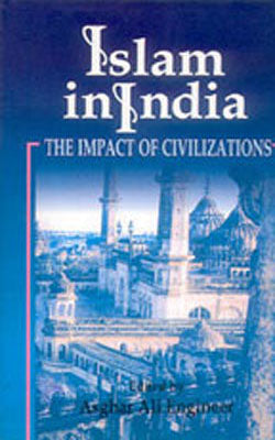 Islam in India - The Impact of Civilizations