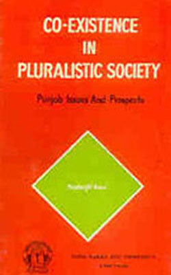 Co-Existence in Pluralistic Society