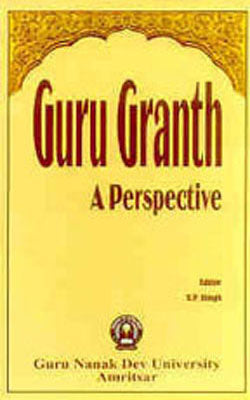Guru Granth - A Perspective