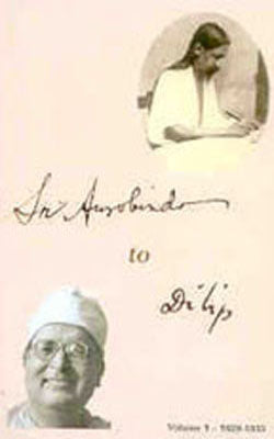 Sri Aurobindo to Dilip : Volume 1 - 1929-1933