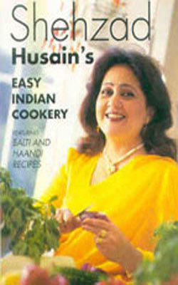 Shehzad Husain's Easy Indian Cookery