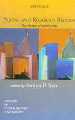 Social and Religious Reform - The Hindus of  British India