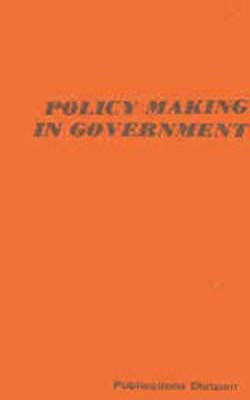 Policy Making in Government - Selected Readings