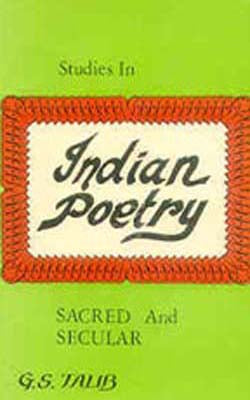Studies In Indian Poetry : Sacred And Secular