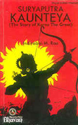 Suryaputra Kaunteya - The Story of Karna The Great