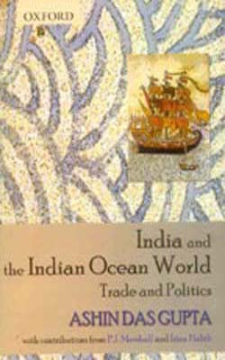 India and the Indian Ocean World - Trade and Politics