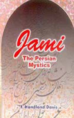 Jami - The Persian Mystics