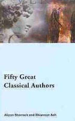 Fifty Great Classical Authors
