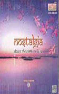 Nostalgia - Down the Memory Lane  (Music CD)