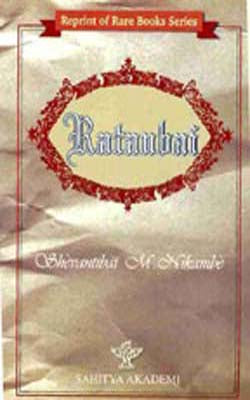 Ratanbai - A Sketch  of a Bombay High Caste Hindu Wife