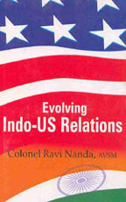 Evolving Indo-US Relations