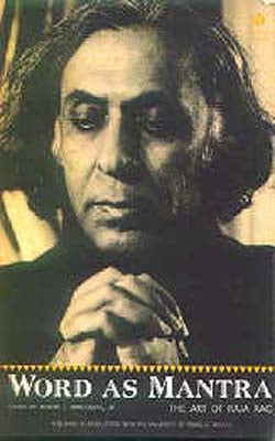 Word as Mantra - The Art of Raja Rao
