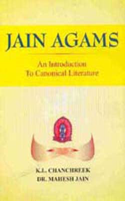 Jain Agams  - An Introduction To Canonical Literature
