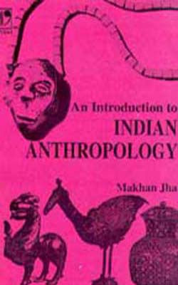 An Introduction to Indian Anthropology