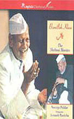 Bismillah Khan -The Shehnai Maestro
