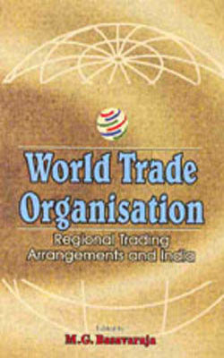 World Trade Organisation - Regional Trading Arrangements and India