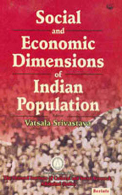 Social and Economic Dimensions of Indian Population