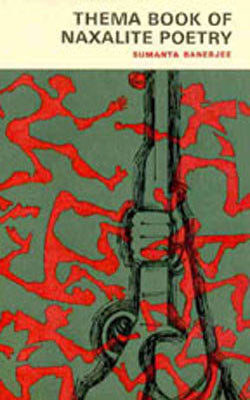 Thema Book Of Naxalite Poetry