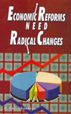 Economic Reforms Need Radical Changes