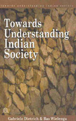 Towards Understanding Indian Society