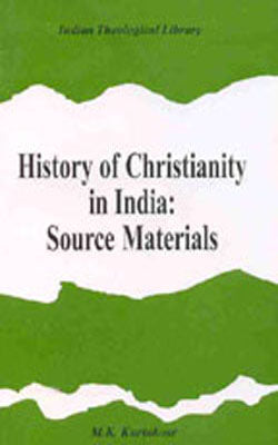 History of Christianity in India: Source Materials