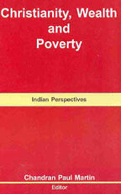 Christianity, Wealth and Poverty - Indian Perspectives