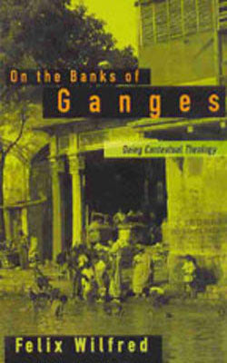On The Banks of Ganges - Doing Contextual Theology